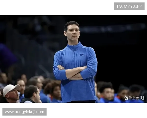 戴格诺特盛赞伊巴卡在雷霆时期的卓越贡献与深远影响